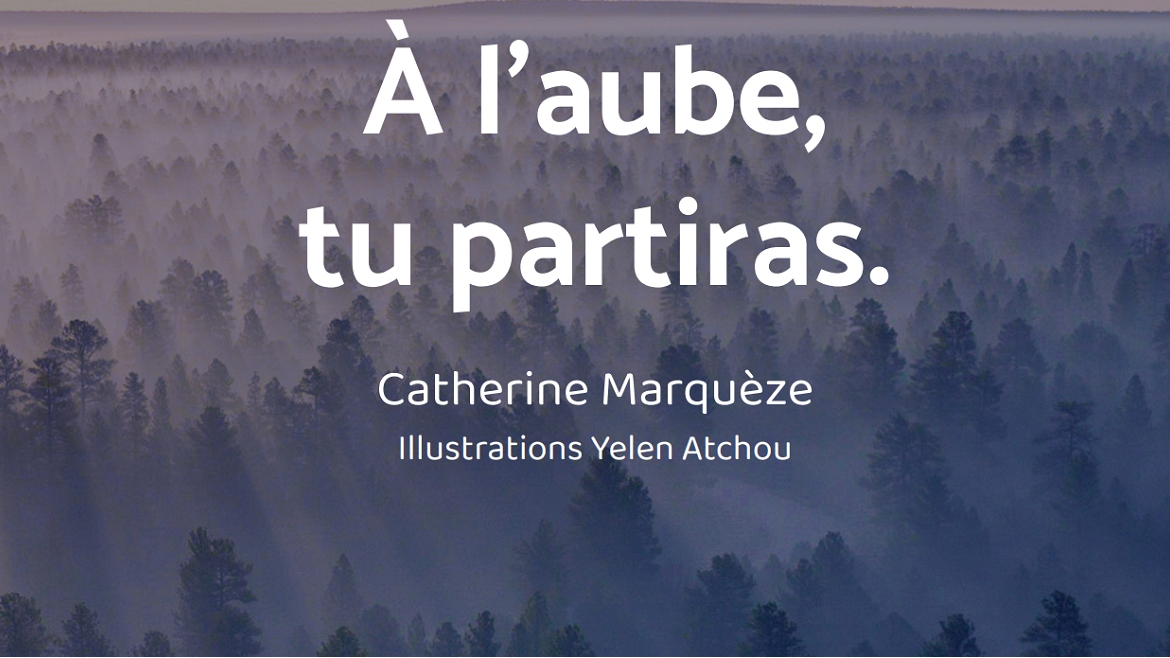 Catherine Marqu-ze - A l'aube tu partiras
